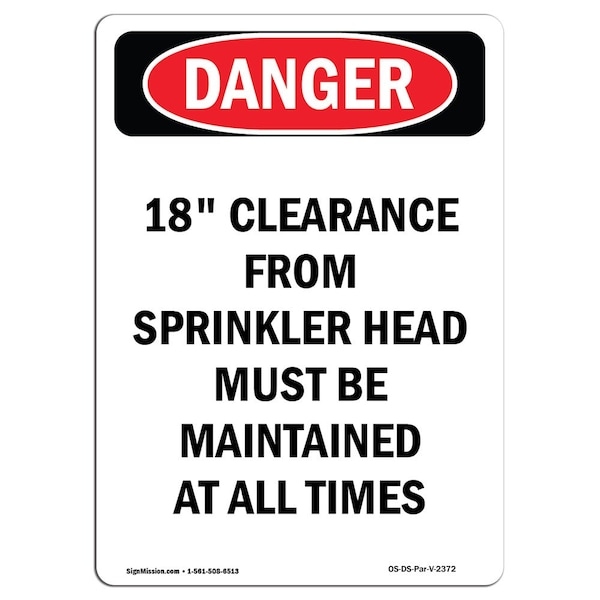 Safety Sign, OSHA Danger, 5" Height, 18 Clearance From Sprinkler Head, Portrait, 10PK